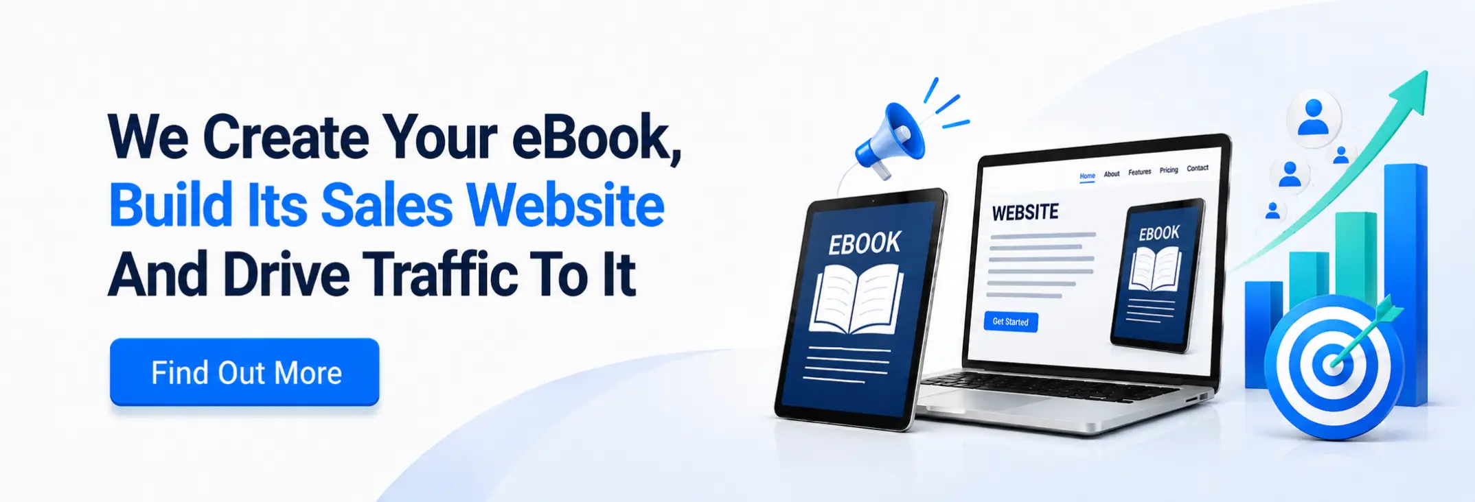 We Create Your eBook, Build Its Sales Website And Drive Traffic To It